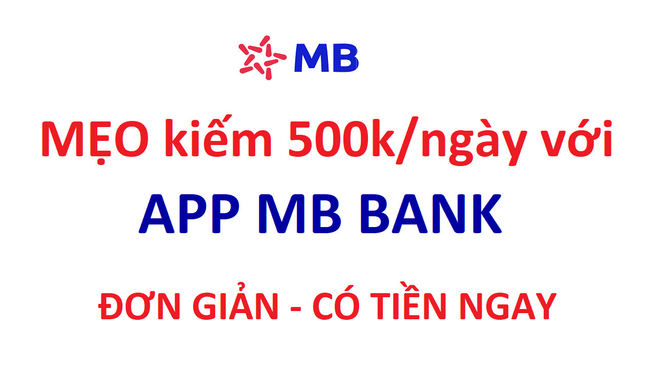 Có những lời khuyên nào khi muốn kiếm tiền trên app MB Bank?