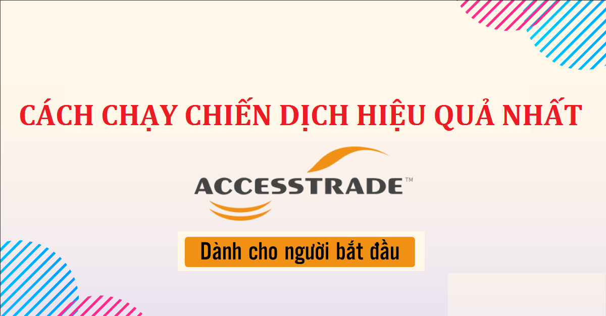 Cách chạy chiến dịch Accesstrade hiệu quả nhất – Kiếm 30 triệu/tháng - Giao diện blog website tiếp thị liên kết affiliate, hướng dẫn cách kiếm tiền online