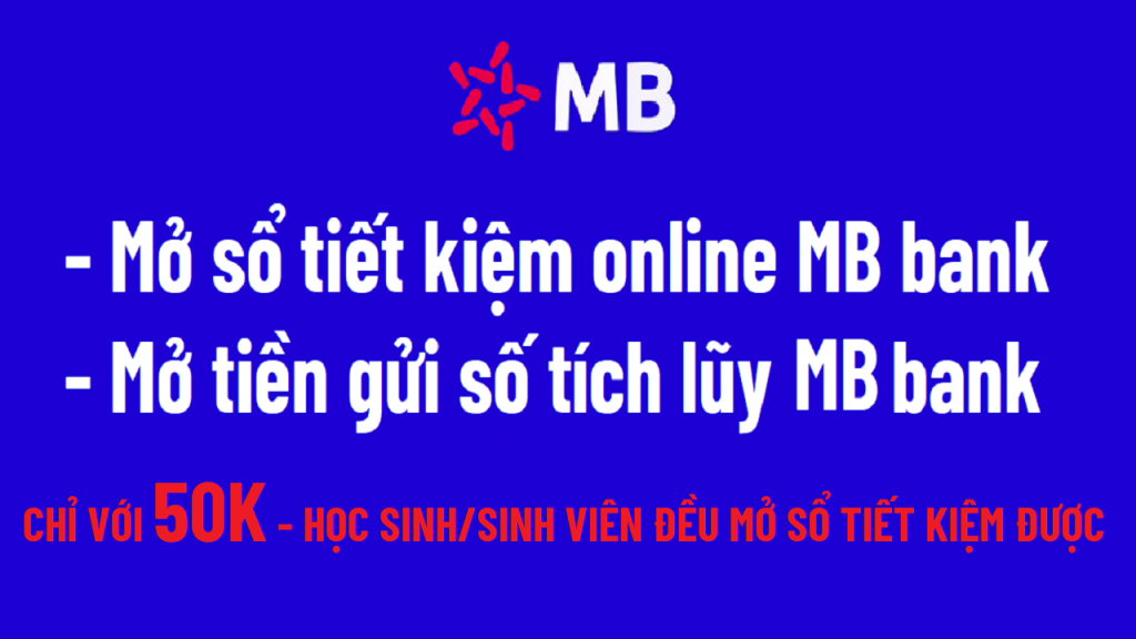 mo-so-tiet-kiem-online-mb-bank-mo-tien-gui-so-mbbank