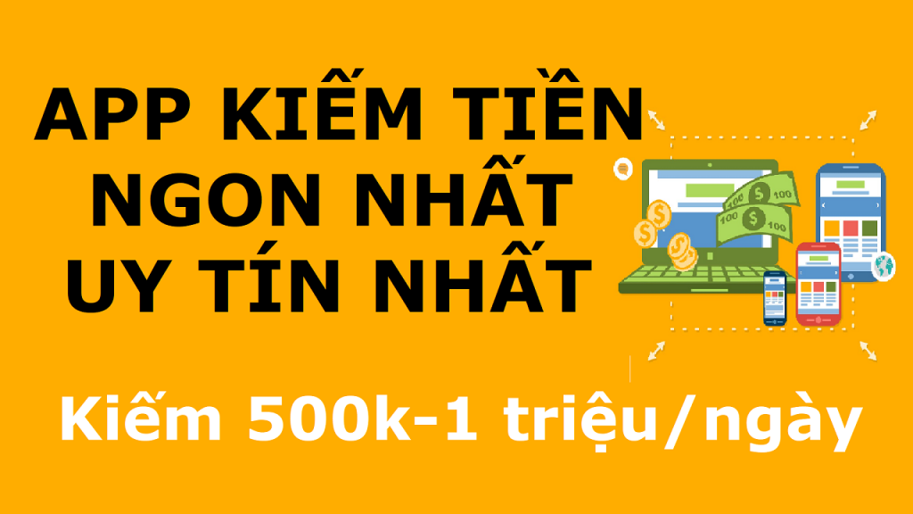 app-kiem-tien-online-tren-dien-thoai