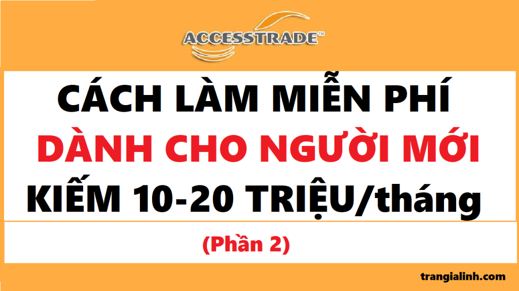 accesstrade-cach-kiem-tien-danh-cho-nguoi-moi-bang-fanpage-tai-chinh