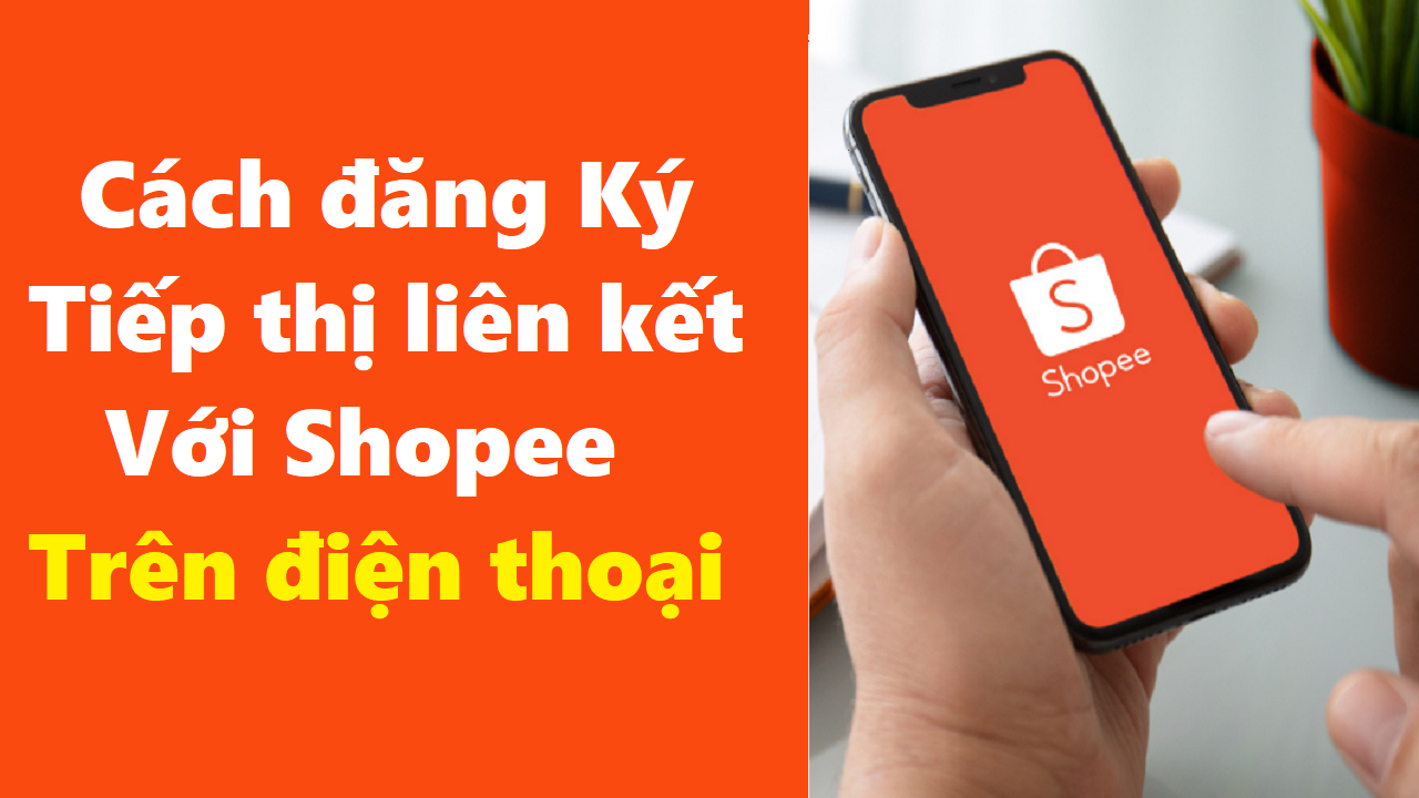 Đăng ký làm tiếp thị liên kết Shopee, Shopee Affiliate - Giao diện blog website tiếp thị liên kết affiliate, hướng dẫn cách kiếm tiền online