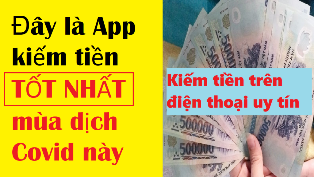 app-kiem-tien-online-tot-nhat-mua-dich-covid