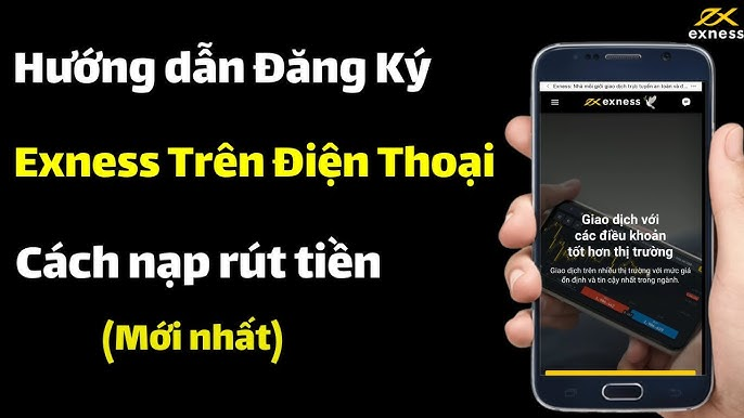 đăng ký exness trên điện thoại