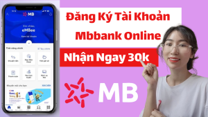 đăng ký mbbank nhận tiền mở tài khoản mbbank